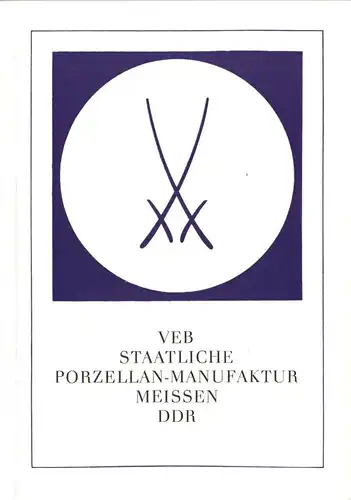 VEB Staatliche Porzellan-Manufaktur, Meissen DDR, 1970