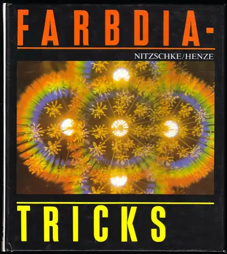 Nitzschke, Michael; Henze Volkmar; Farbdiatricks, 1989