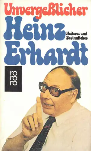 Unvergeßlicher Heinz Erhardt - Heiteres und Besinnliches, 1976