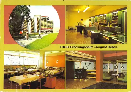 AK, Friedrichroda Kr. Gotha, FDGB-Erholungsheim "August Bebel", vier Abb., 1989