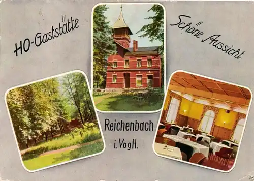 AK, Reichenbach i. Vogtl., HOG "Schöne Aussicht", drei Abb., gestaltet, 1964