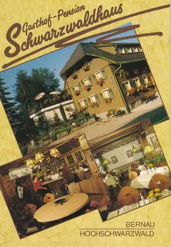 AK, Bernau Hochschwarzwald, Gasthof - Pension Schwarzwaldhaus, drei Abb., 1998