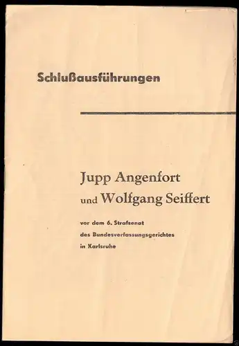Schlußausführungen von J. Angenfort u. W. Seiffert beim KPD-Verbotsprozess 1955