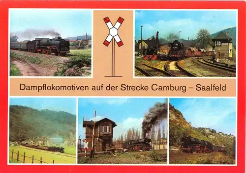 AK, Dampflokomotiven auf der Strecke Camburg - Saalfeld, fünf Abb., 1985