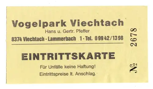 Eintrittskarte, Viechtach, Vogelpark Viechtach, um 1990