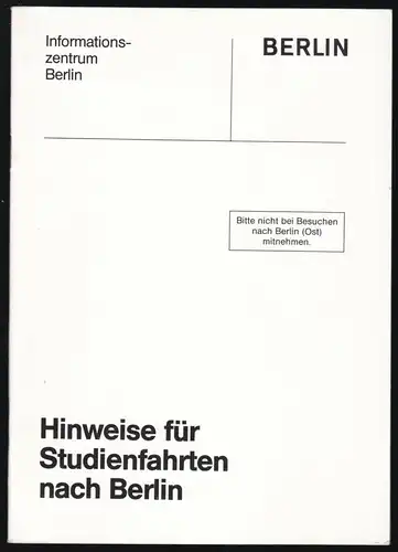 Hinweise für Studienfahrten nach Berlin, 1985