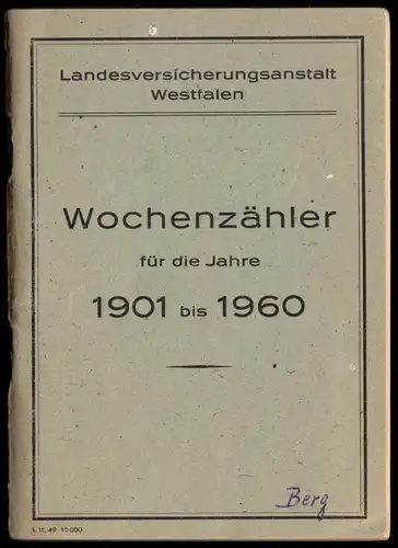 Wochenzähler für die Jahre 1901 bis 1960, Landesversicherungsanstalt Westfalen