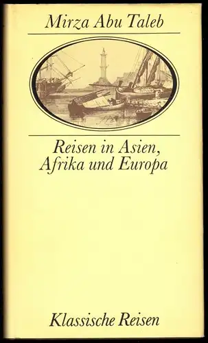 Mirza Abu Taleb; Reisen in Asien, Afrika und Europa, 1987