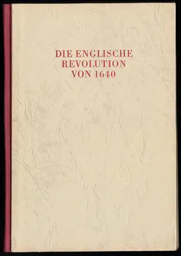 Hill, Christopher; Die englische Revolution von 1640 - vier Aufsätze, 1952