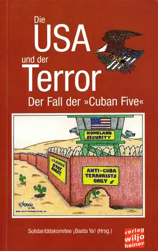 Die USA und der Terror - Der Fall der "Cuban Five", 2007