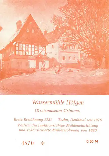 AK, Grimma, Wassermühle Höfgen, um 1985