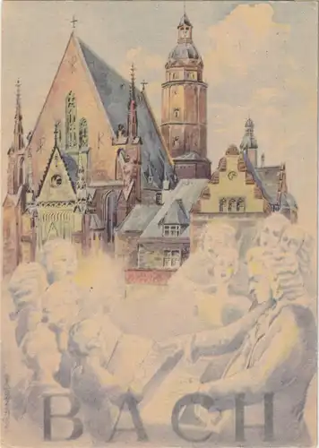 AK, Leipzig, Thomaskirche, Bach, Zeichnung, Erste Leipziger Friedensmesse, 1946