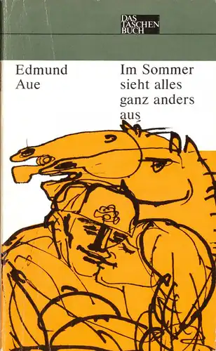 Aue, Edmund; Im Sommer sieht alles ganz anders aus, 1979