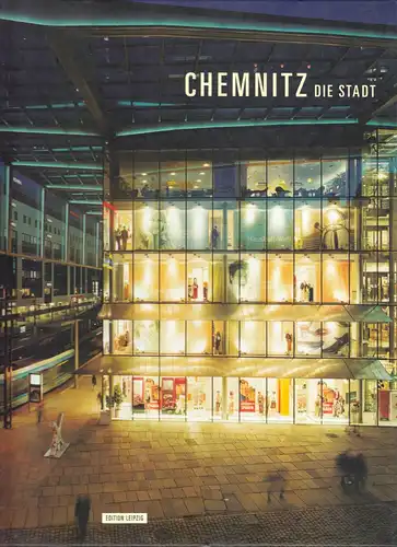 Chemnitz - Die Stadt, [Bildband], 2003