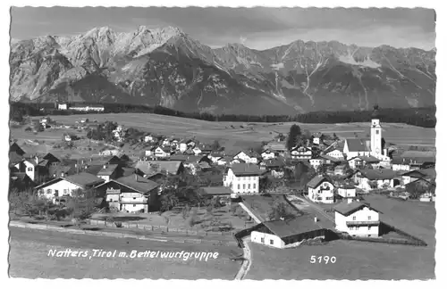 AK, Natters, Tirol, Teilansicht mit Bettelwurfgruppe, 1961
