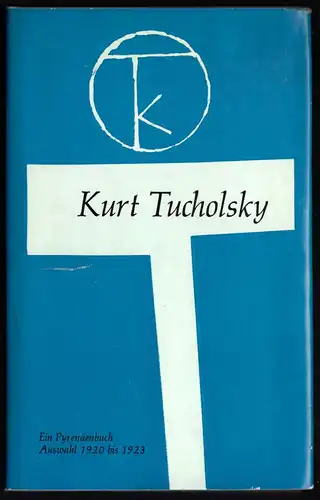 Tucholsky, Kurt; Band 2, Ein Pyrenäenbuch - Auswahl 1920 bis 1923, 1969