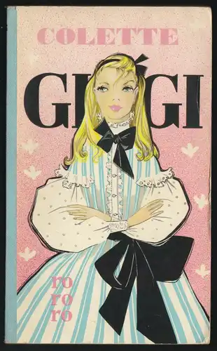 Colette; Gigi und andere Erzählungen, 1957, Rowohlt TB 143