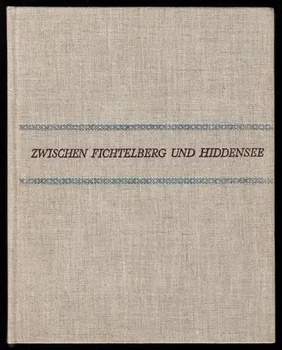 Kempe, Lothar; Zwischen Fichtelberg und Hiddensee - Ein Urlaubsbuch, 1958