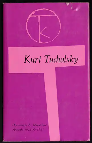 Tucholsky, Kurt; Band 4, Das Lächeln der Mona Lisa - Auswahl 1926 bis 1927, 1971