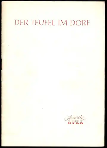 Theaterprogramm, Komische Oper Berlin, Der Teufel im Dorf, 1955