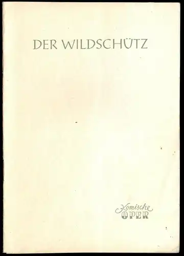 Theaterprogramm, Komische Oper Berlin, Der Wildschütz, 1956