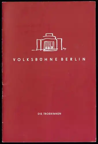 Theaterprogramm, Volksbühne Berlin, Die Troerinnen
