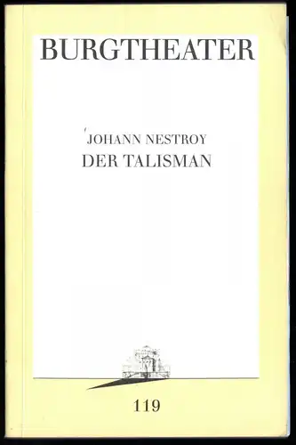 Theaterprogramm, Burgtheater Wien, Der Talismann, Johann Nestroy, 1993/94