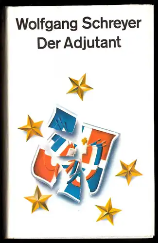 Schreyer, Wolfgang; Der Adjutant, 1980