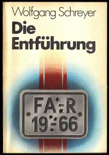 Schreyer, Wolfgang; Die Entführung, Erzählungen, 1979