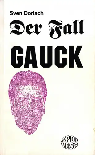 Dorlach, Sven; Der Fall Gauck, 1996