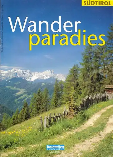 Wanderparadies Südtirol, Dolomiten-Sonderhefte, 2001, 2002, 2003 und 2005