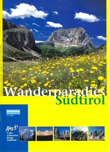 Wanderparadies Südtirol, Dolomiten-Sonderhefte, 2001, 2002, 2003 und 2005