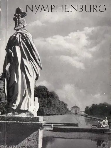 tour. Broschüre, Nymphenburg - Palace, Park, Pavilions, 1957