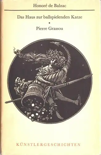 Balzac, Honoré de; Das Haus zur ballspielenden Katze * Pierre Grassou, 1963