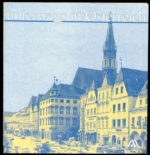 Prospekt, Unterwegs in Österreich, Verkehrskarte und touristische Hinweise, 1986