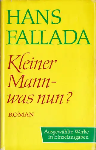 Fallada, Hans; Kleiner Mann - was nun?, 1974