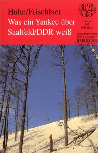 Huhn, Klaus; Frischbier, Peter; Was ein Yankee über Saalfeld / DDR weiß, 2011