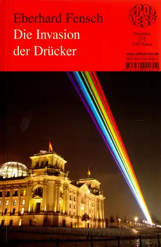 Fensch, Eberhard; Die Invasion der Drücker, 2010