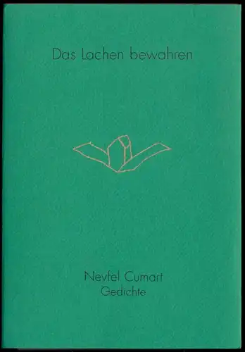 Cumart, Nevfel; Das Lachen bewahren - Gedichte, 1995, signiert