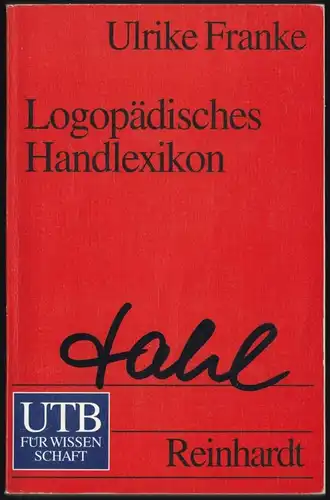 Franke, Ulrike; Logopädisches Handlexikon, 1994