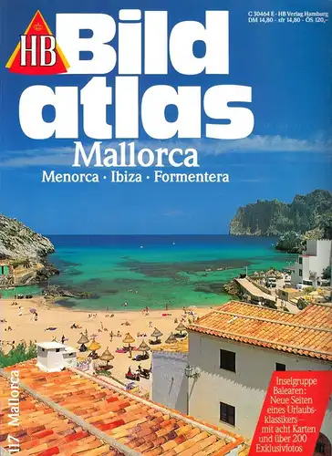 HB Bildatlas Nr. 117, Mallorca, Menorca, Ibiza, Formentera, 1994