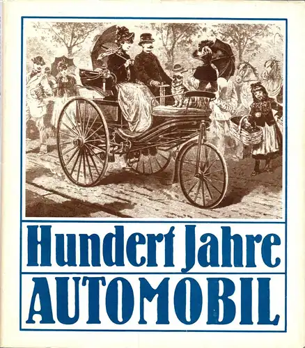 Roediger, Wolfgang, 100 Jahre Automobil, 1986
