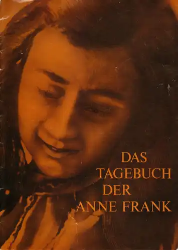Theaterprogramm, Theater d. Freundschaft Berlin, Das Tagebuch der Anne Frank