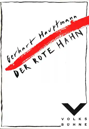 Theaterprogramm, Volksbühne Berlin, Der rote Hahn, 1987/88