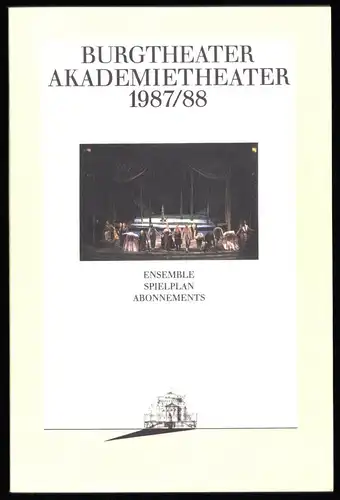 Werbebroschüre, Burgtheater Wien, Ensemble - Spielplan - Abonnements, 1987/88