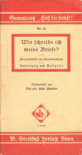 Wie schreibe ich meine Briefe? - Für Handwerker und Gewerbetreibende, um 1937