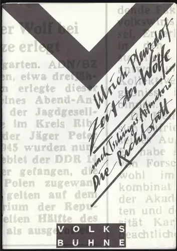 Theaterprogramm, Volksbühne Berlin, Ulrich Plenzdorf; Zeit der Wölfe, 1989