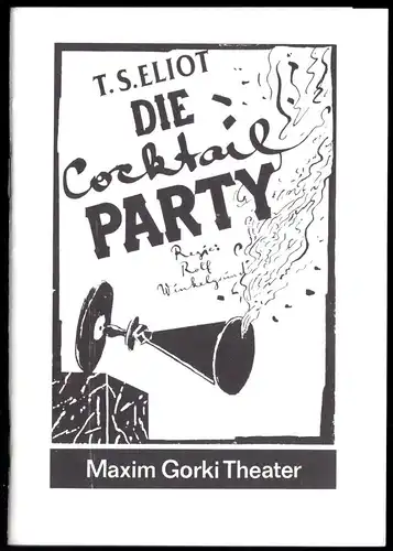 Theaterprogramm, Maxim Gorki Theater, T. S. Eliot, Die Cocktailparty, 1990