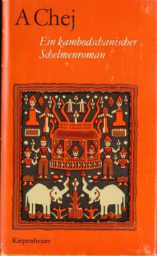 A Chej - Ein kambodschanischer Schelmenroman, 1981