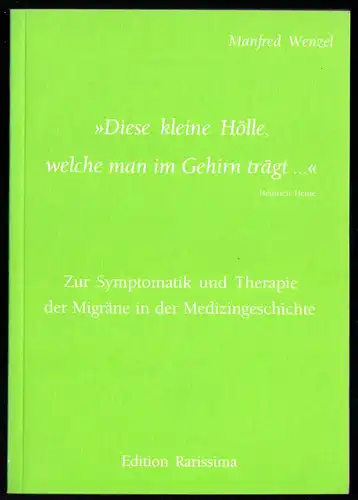 Wenzel, Manfred; Zur Symptomatik und Therapie der Migräne..., 1990